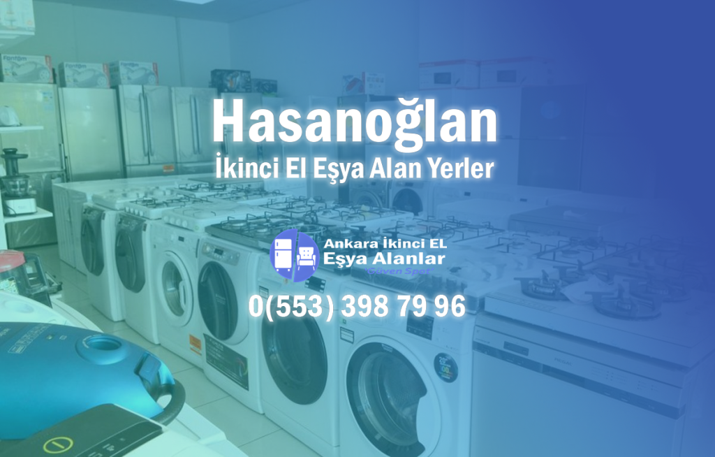 Hasanoğlan İkinci El Eşya Alan Yerler
